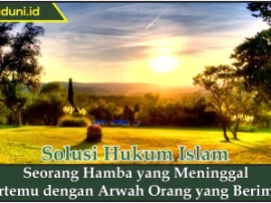 Seorang Hamba yang Meninggal Bertemu dengan Arwah Orang yang Beriman