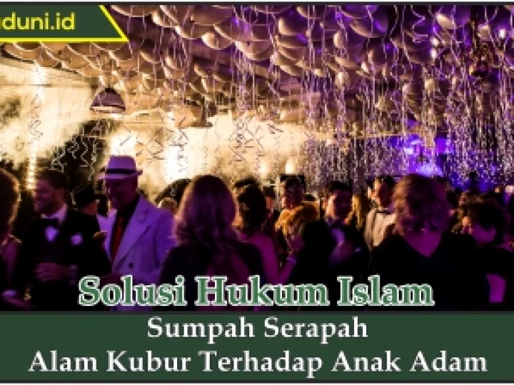 Sumpah Serapah Alam Kubur Terhadap Anak Adam