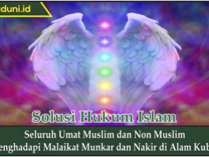 Seluruh Umat Muslim dan Non Muslim Menghadapi Malaikat Munkar dan Nakir di Alam Kubur