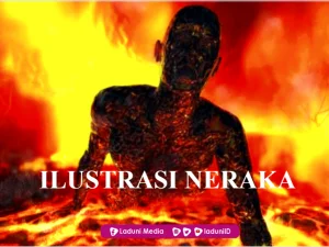 Nama-nama Surga dan Neraka, Dalil, serta Penghuninya