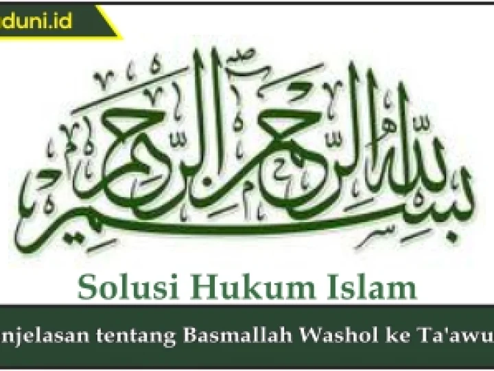 Penjelasan tentang Basmallah Washol ke Ta'awudz
