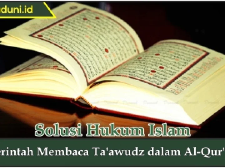 Perintah Membaca Ta'awudz dalam Al Qur'an