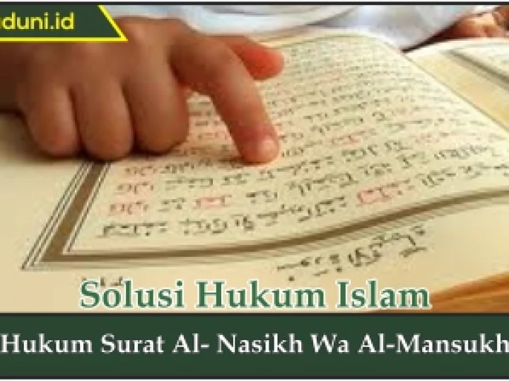 Hukum Surat Al Nasikh Wa Al Mansukh