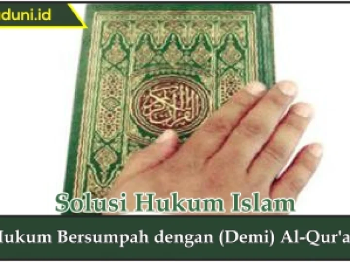 Hukum Bersumpah dengan Al Qur'an