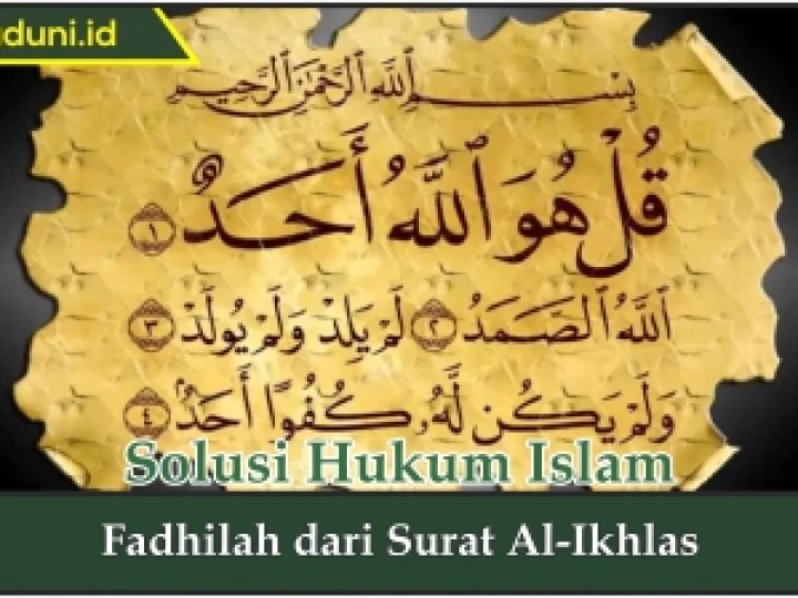 Fadhilah dari Surat Al Ikhlas