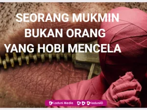 Seorang Mukmin Bukan Orang Yang Hobi Mencela