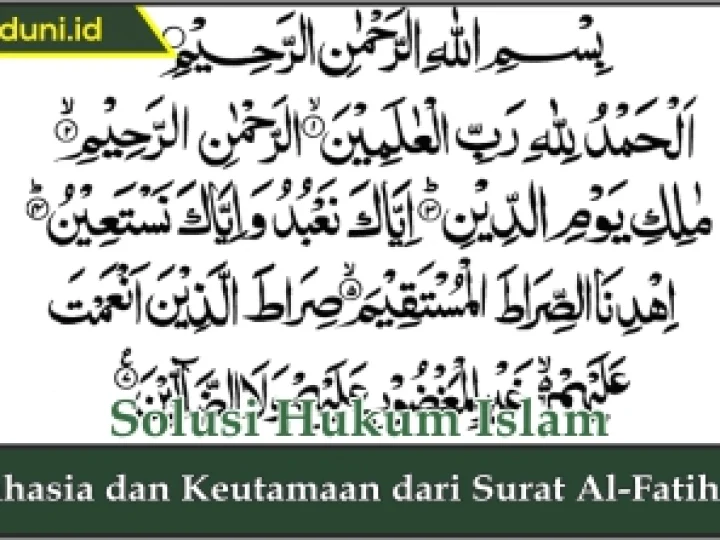 Rahasia dan Keutamaan dari Surat Al-Fatihah