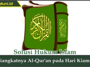 Diangkatnya Al Qur'an pada Hari Kiamat