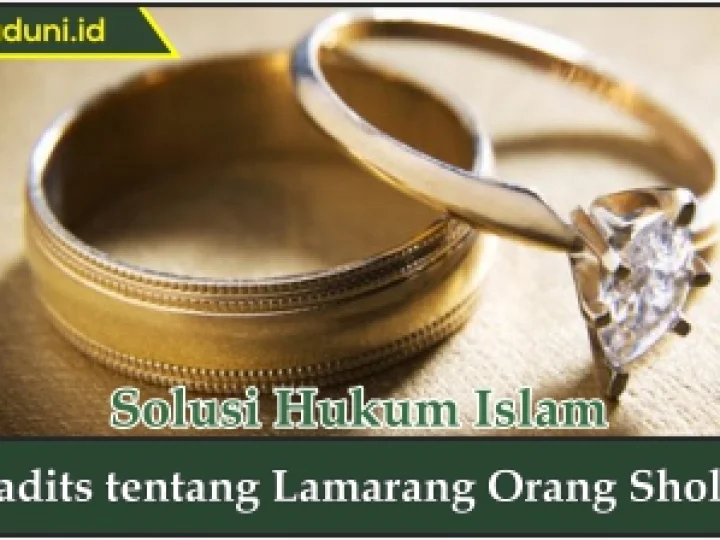 Hadis tentang Lamaran Orang Sholih