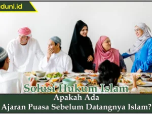 Apakah Ada Ajaran Puasa Sebelum Datangnya Islam?