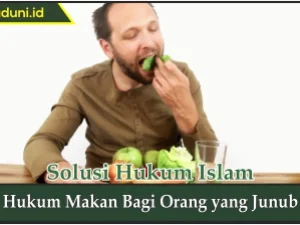 Hukum Makan bagi Orang yang Junub