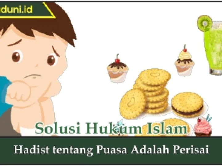 Hadis tentang Puasa Adalah Perisai