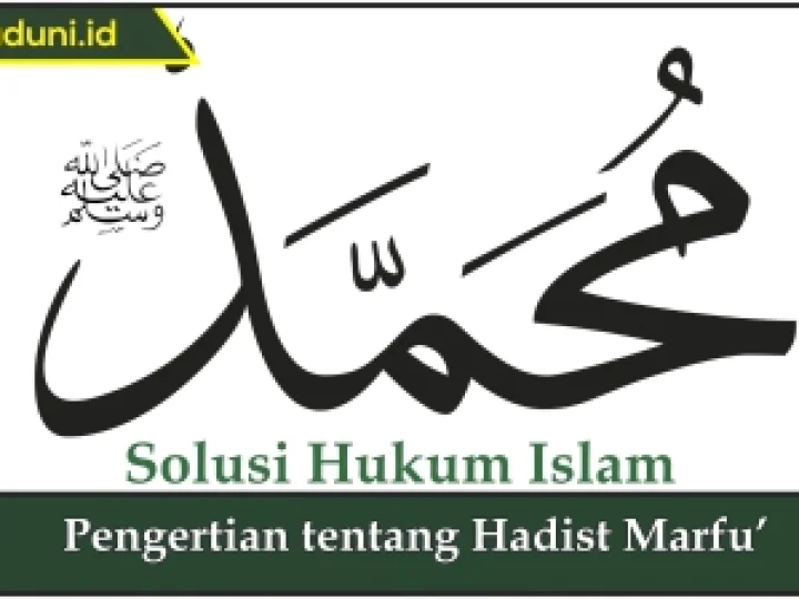 Pengertian tentang Hadis Marfu'