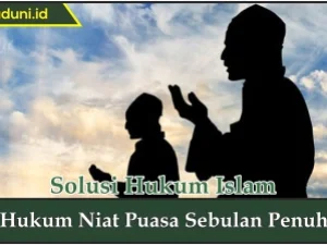 Hukum Niat Puasa Sebulan Penuh