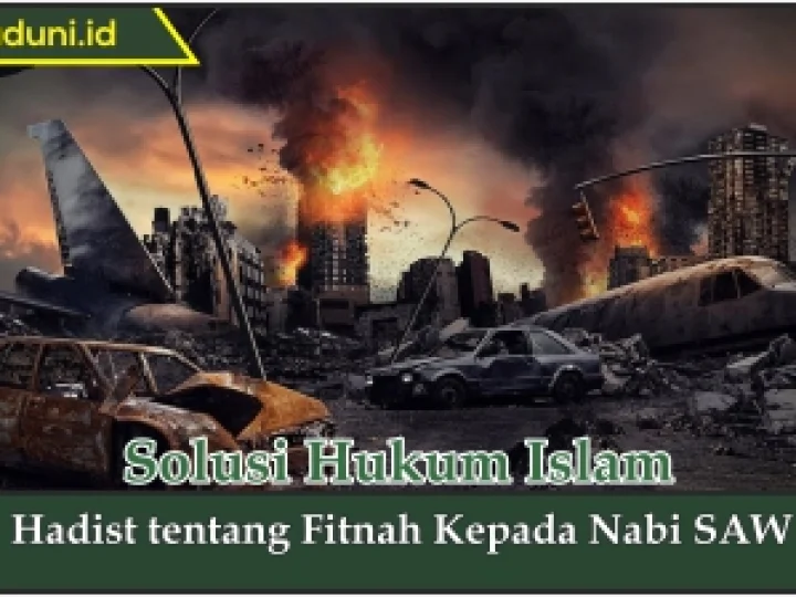 Hadis tentang Fitnah Kepada Nabi SAW