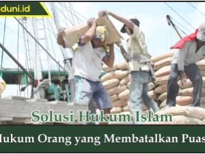 Hukum Orang yang Membatalkan Puasa