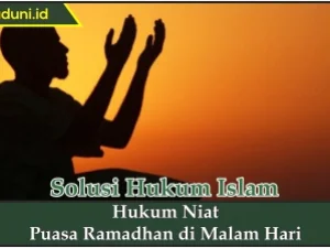 Hukum Niat Puasa Ramadhan di Malam Hari