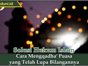 Cara Mengqadha Puasa yang Telah Lupa Bilangannya