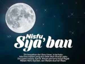 Bulan Syakban #2: Nama Lain Malam Nisfu Syakban