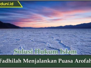 Fadhilah Menjalankan Puasa Arofah