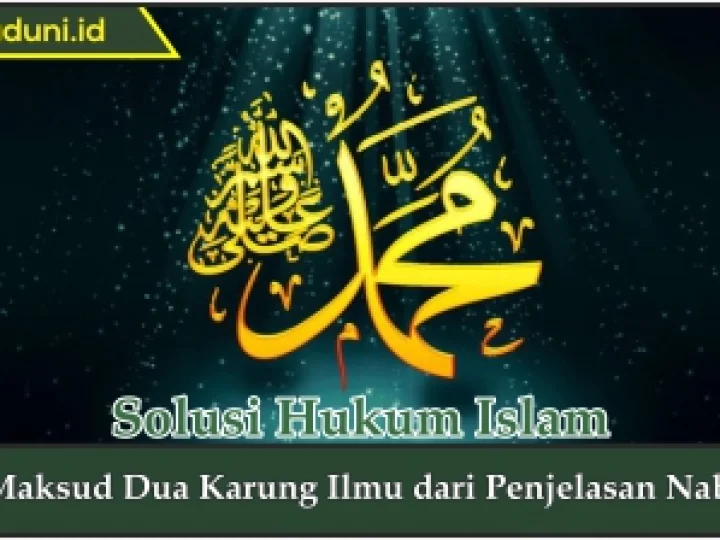 Maksud Dua Karung Ilmu dari Penjelasan Nabi