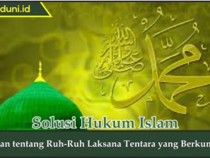 Kajian tentang Ruh-Ruh Laksana Tentara yang Berkumpul
