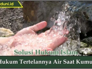 Hukum Tertelannya Air Saat Kumur