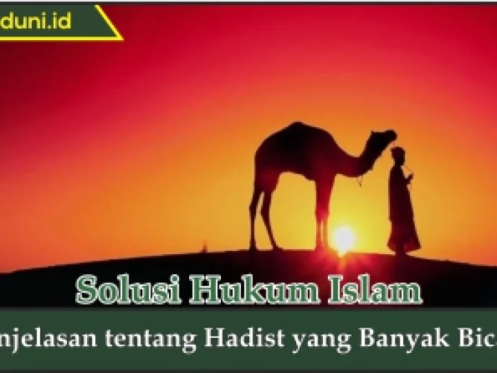 Penjelasan tentang Hadis yang Banyak Bicara