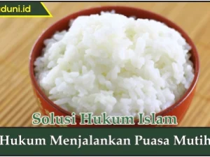 Hukum Menjalankan Puasa Mutih