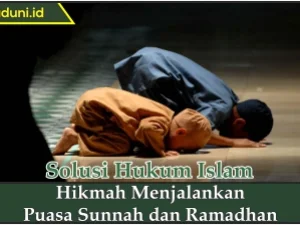 Hikmah Menjalankan Puasa Sunnah dan Ramadhan