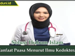 Manfaat Puasa Menurut Ilmu Kedokteran