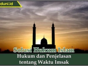 Hukum dan Penjelasan tentang Waktu Imsak