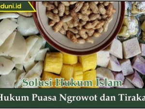 Hukum Puasa Ngrowot dan Tirakat