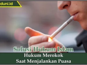 Hukum Merokok Saat Menjalankan Puasa