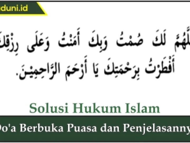 Do'a Berbuka Puasa dan Penjelasannya
