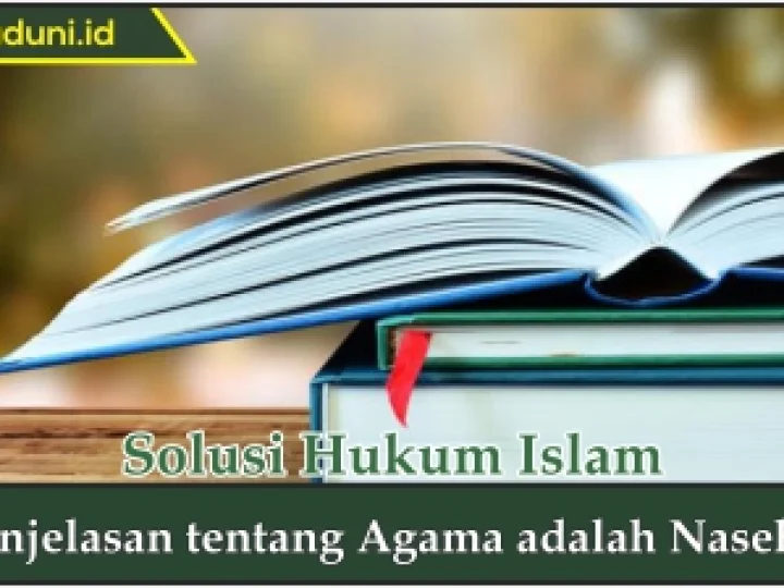 Penjelasan tentang Agama adalah Nasihat
