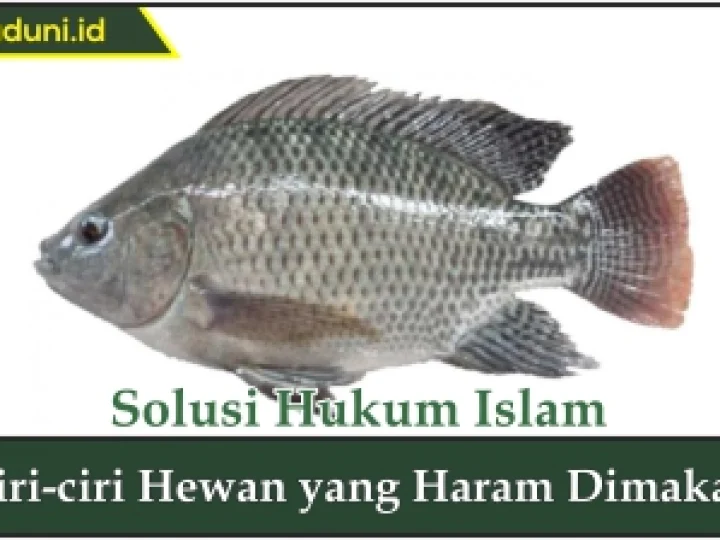 Ciri-ciri Hewan yang Haram Dimakan