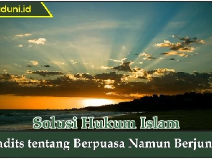 Hadis tentang Berpuasa Namun Berjunub