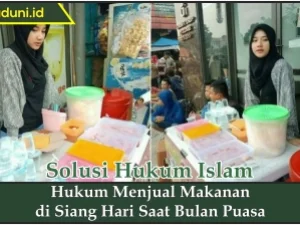 Hukum Menjual Makanan di Siang Hari Saat Bulan Puasa