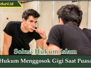 Hukum Menggosok Gigi Saat Puasa