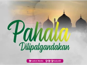 Pahala Satu Kewajiban Ramadhan Laksana 70 Kewajiban Selain Ramadhan