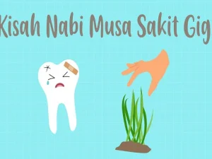 Belajar dari Kisah Saat Nabi Musa Sakit Gigi