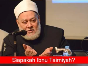 Siapakah Ibnu Taimiyah dan Manhajnya Tidak Digunakan di Al-Azhar? Ini Jawabannya