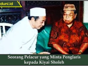 Seorang Pelacur yang Minta Penglaris kepada Kiyai Sholeh