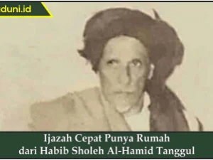 Ijazah Cepat Punya Rumah dari Habib Sholeh Al-Hamid Tanggul