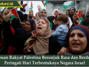 Ribuan Rakyat Palestina Berunjuk Rasa dan Berduka Peringati Hari Terbentuknya Negara Israel