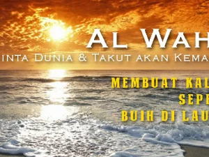 Bahayanya Penyakit Dunia dalam Jiwa Seorang Muslim