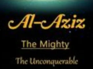 Rasakan Dahsyatnya di Balik Zikir Asmaul Husna Al-'Aziz