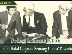 Halal Bi Halal Gagasan Seorang Ulama' Pesantren.