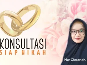 Konsultasi Siap Nikah: Ingin Dekat dengan Ayah